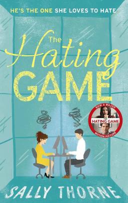 Book cover of the book The Hating Game by Sally Thorne