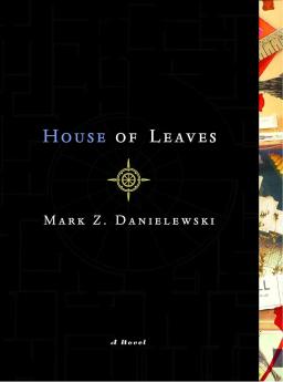 Book cover of the book House of Leaves by Mark Z. Danielewski