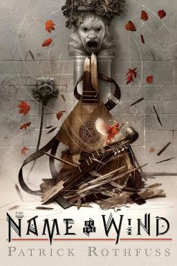 Book cover of the book The Name of the Wind by Patrick Rothfuss
